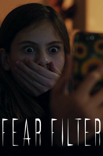 Fear Filter (2019)