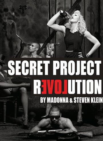 Secret Project Revolution (2013)