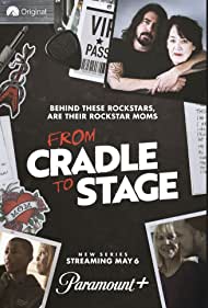 From Cradle to Stage (2021)