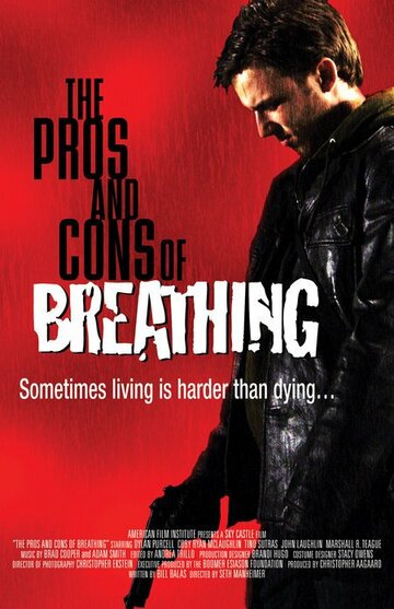 The Pros and Cons of Breathing (2006)