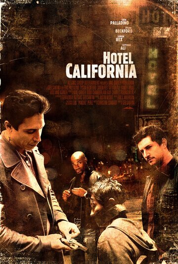 Отель Калифорния (2008)